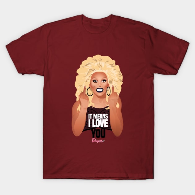 RuPaul f*uck you vs Utica from Drag Race T-Shirt by dragover